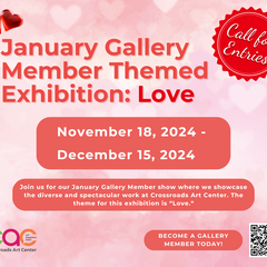 January Gallery Member Exhibition: Love Call For Entries 2025